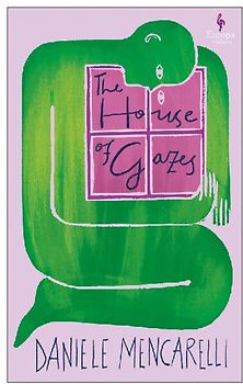 The House of Gazes