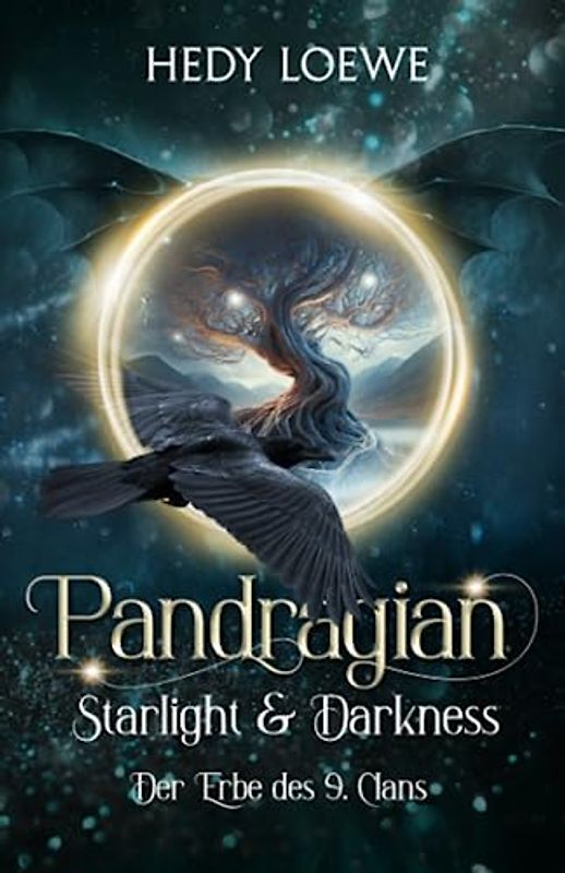 Pandragian - Starlight & Darkness: Der Erbe des neunten Clans: Dunkle Urban Fantasy - modern, mitreißend, magisch!
