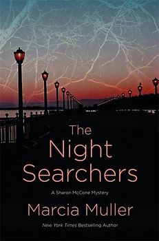 The Night Searchers (A Sharon McCone Mystery) - Muller, Marcia