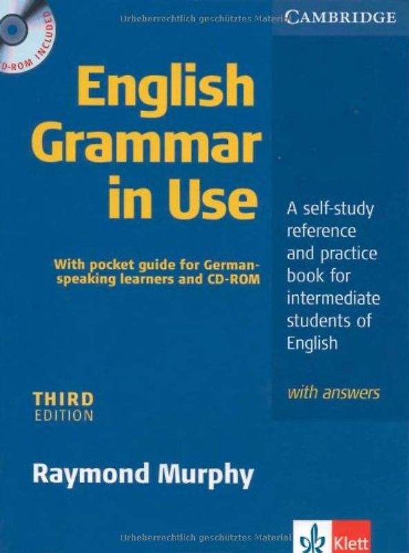 English Grammar in Use - Third Edition. Intermediate to Upper Intermediate / Edition for German Learners with answers, pullout grammar and CD-ROM