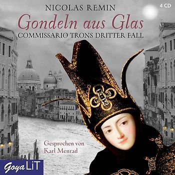 Gondeln aus Glas. Commissario Trons Dritter Fall