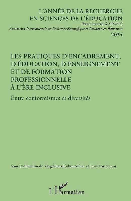 Les pratiques d'encadrement, d'éducation, d'enseignement et de formation professionnelle à l'ère inclusive