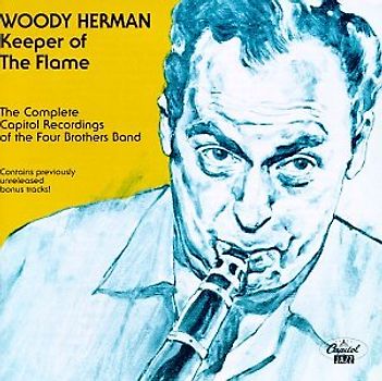 Woody Herman - Keeper of the Flame