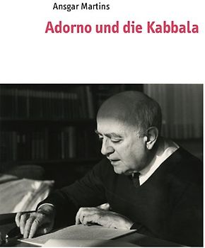 Adorno und die Kabbala