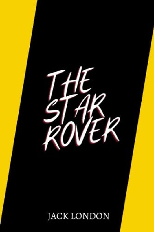 The Star Rover by Jack London