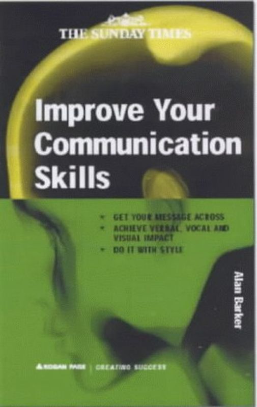 Improve Your Communication Skills (Creating Success)