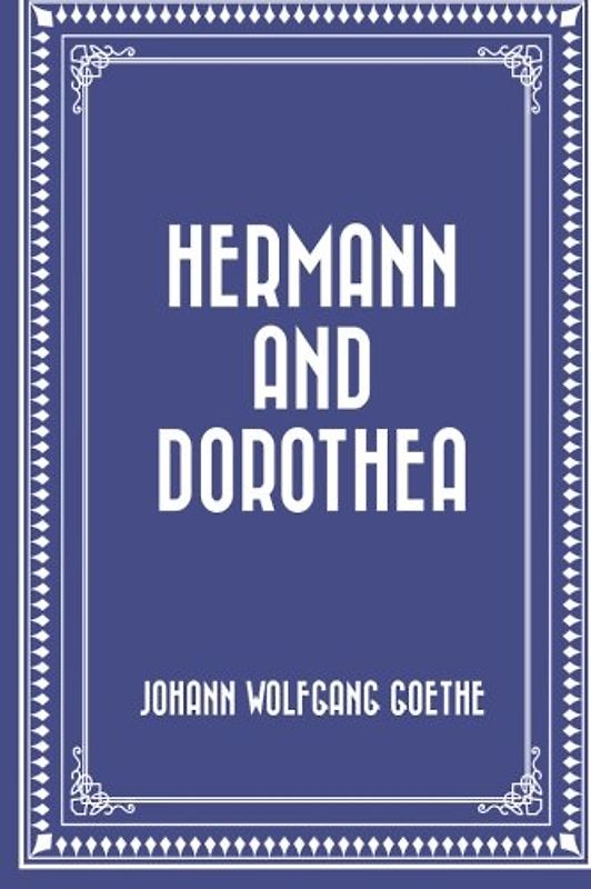 Hermann and Dorothea
