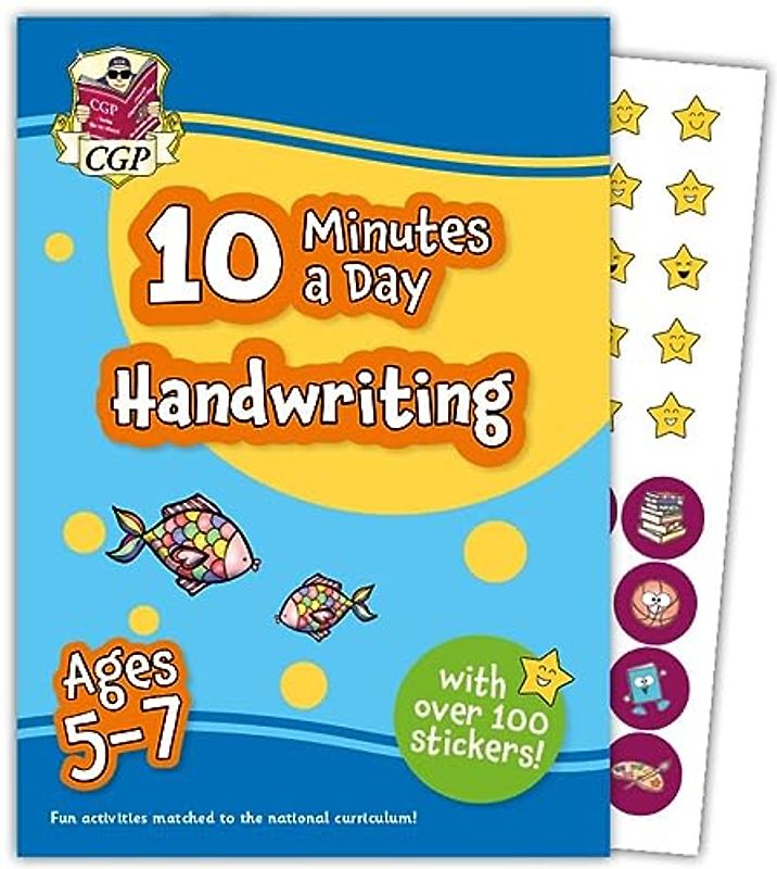 10 Minutes a Day Handwriting for Ages 5-7 (with over 100 stickers)