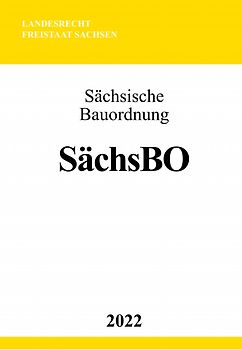 Sächsische Bauordnung SächsBO 2022