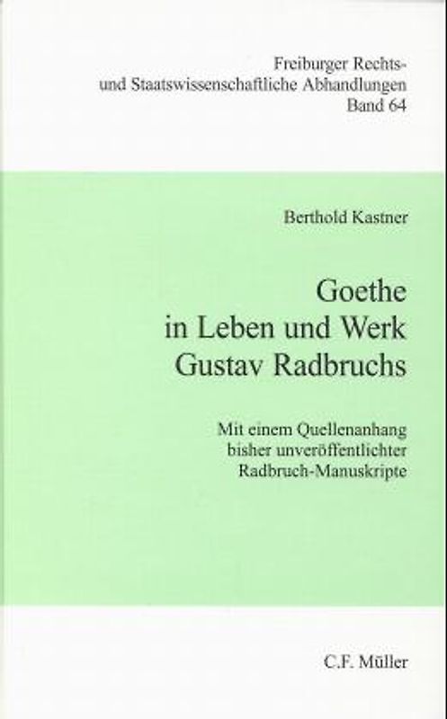 Goethe in Leben und Werk Gustav Radbruchs