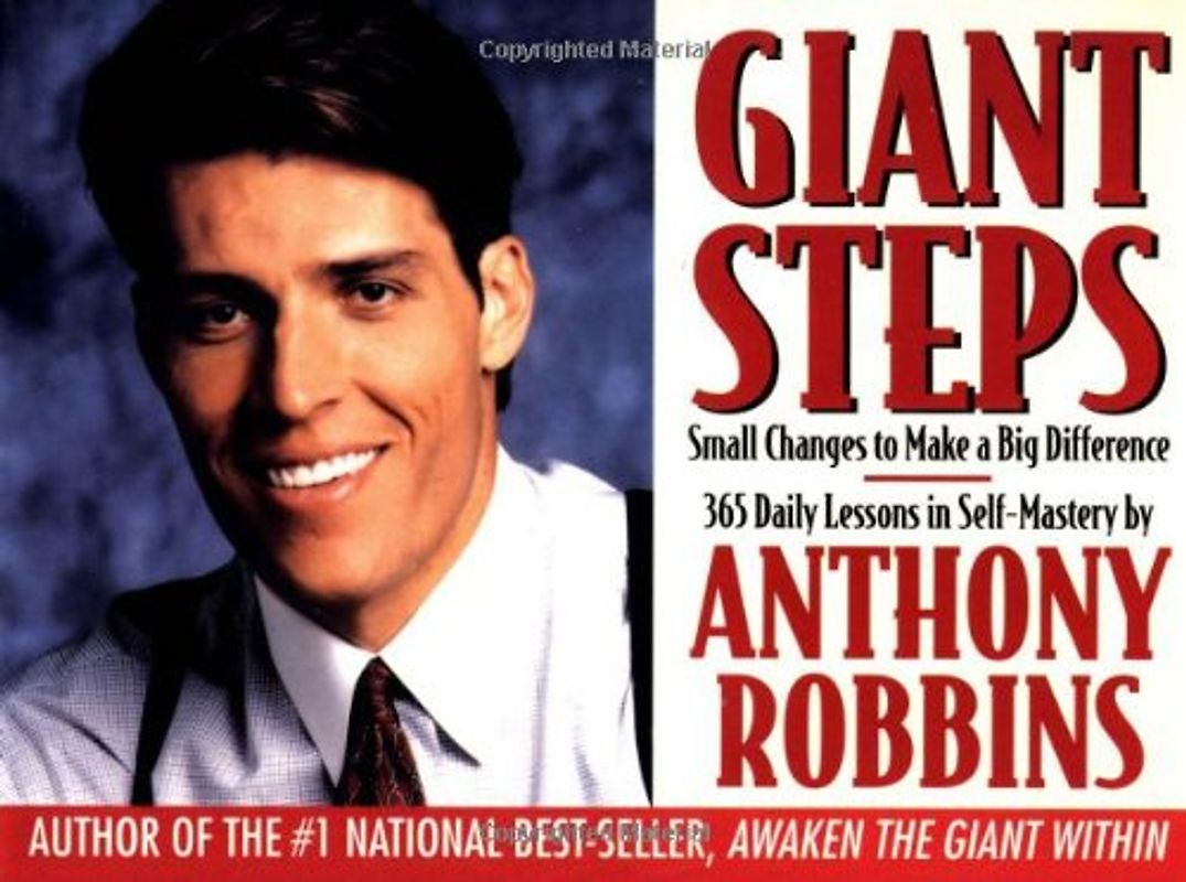 Giant Steps: Author Of Awaken The Giant And Unlimited Power: Daily Lessons in Self-mastery from "Awaken the Giant Within" - Anthony Robbins