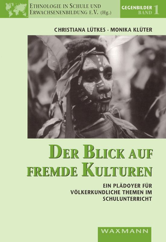 Der Blick auf fremde Kulturen