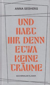 Und habt ihr denn etwa keine Träume