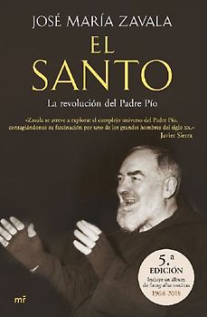 El santo : la revolución del padre Pío