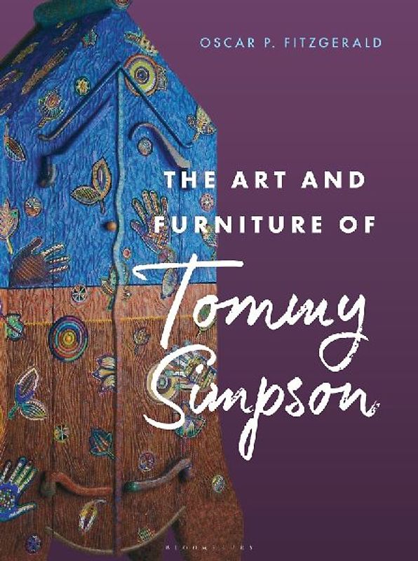 The Art and Furniture of Tommy Simpson