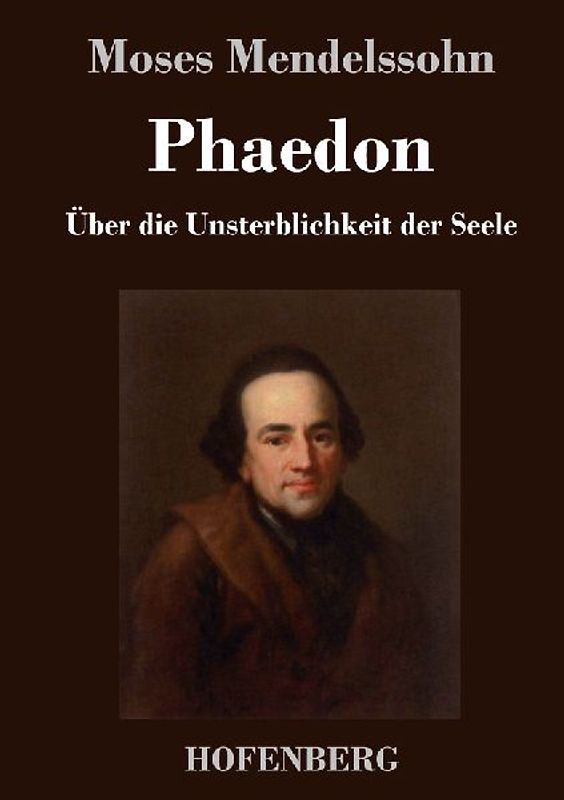 Phaedon oder über die Unsterblichkeit der Seele