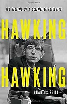 Hawking Hawking: The Selling of a Scientific Celebrity