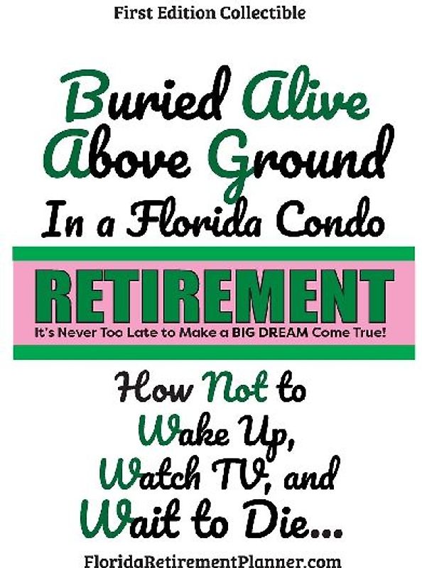 Buried Alive in a Florida Condo
