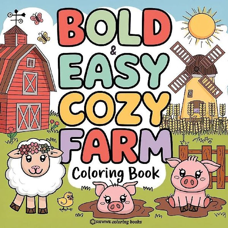 Bold & Easy Cozy Farm Coloring Book