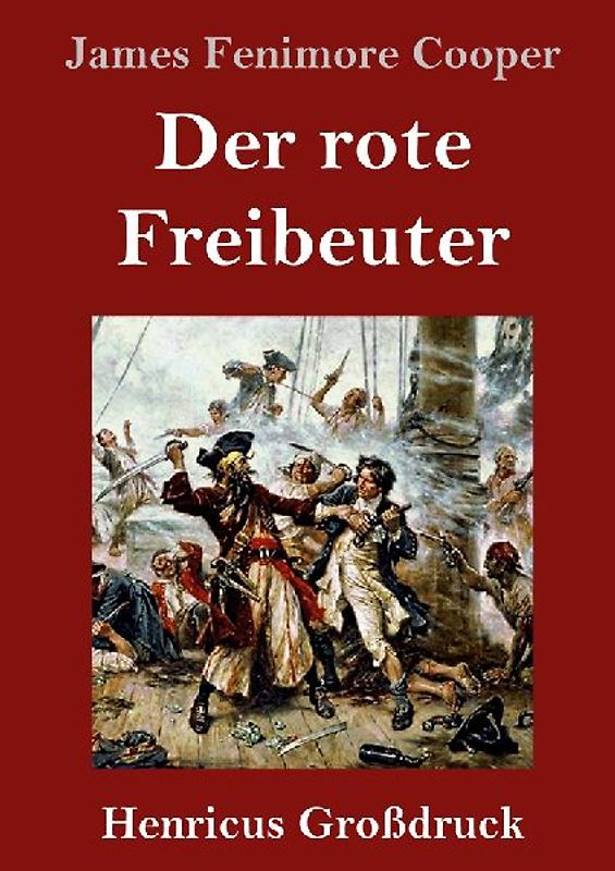Der rote Freibeuter (Großdruck)