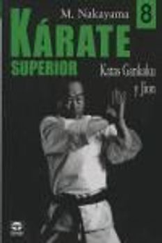Kárate superior 8 : katas Gankaku y Jion