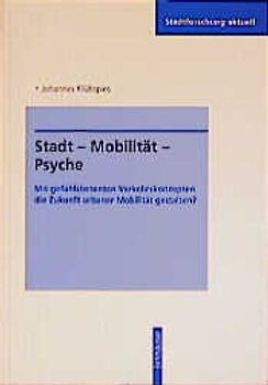 Stadt - Mobilität - Psyche