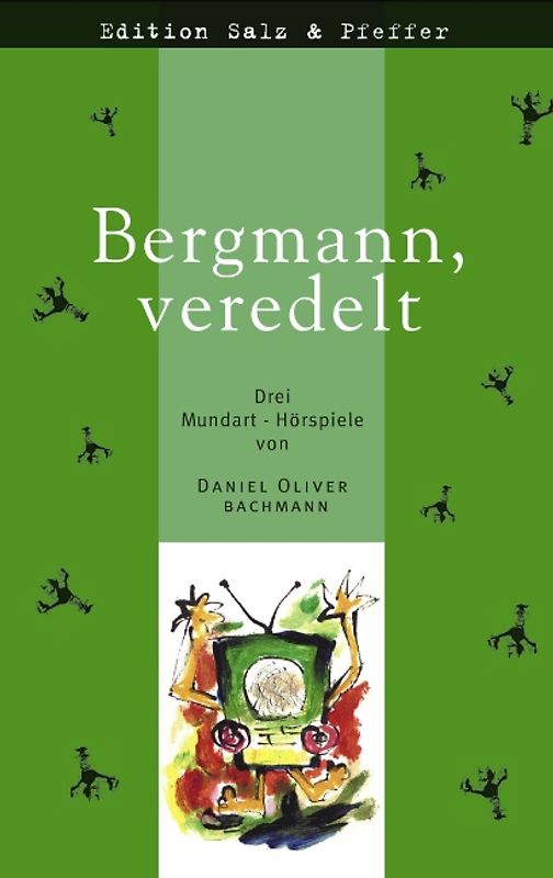 Bergmann, veredelt