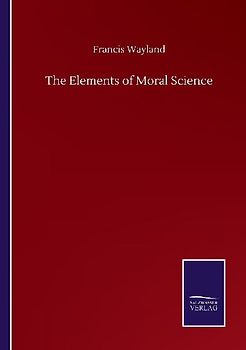 The Elements of Moral Science
