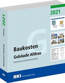 BKI Baukosten Gebäude Altbau 2021