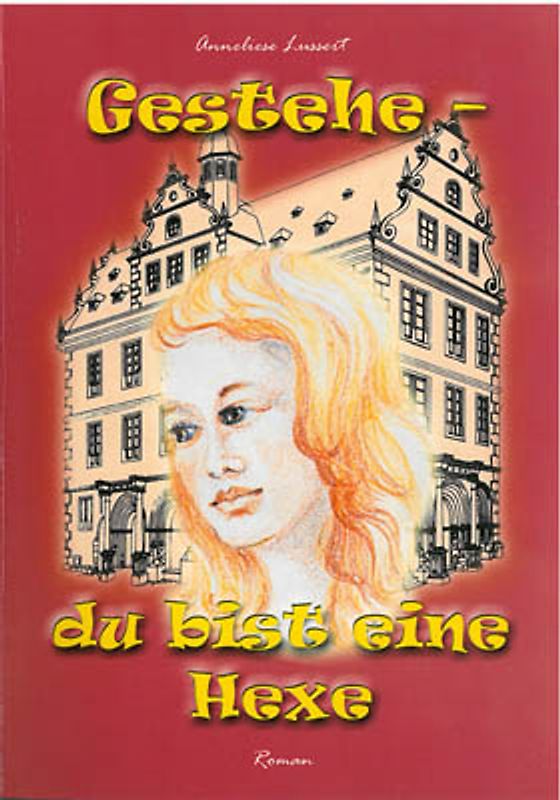 Gestehe - du bist eine Hexe