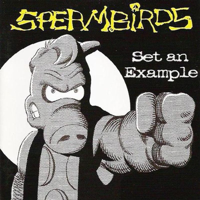 Spermbirds - Set An Example+Bonus
