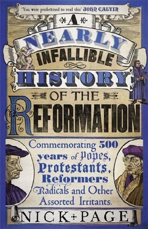 A Nearly Infallible History of the Reformation