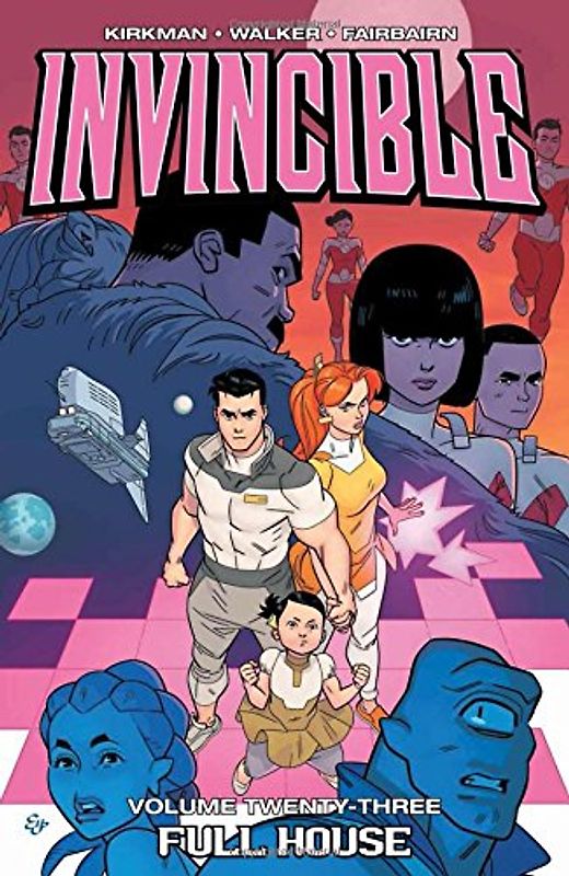 Invincible Volume 23: Full House (Invincible, 23)