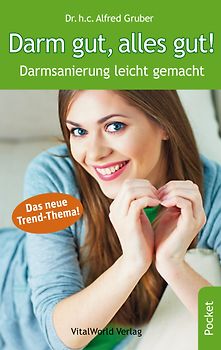 Darm gut, alles gut!