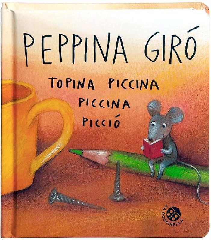 Peppina Girò topina piccina piccina picciò
