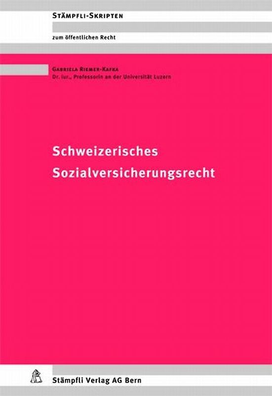 Schweizerisches Sozialversicherungsrecht