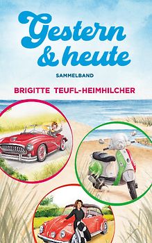 Gestern und Heute, Sammelband