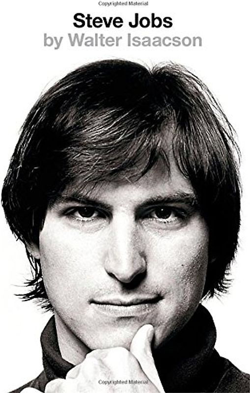 Steve Jobs: The Exclusive Biography - Isaacson, Walter