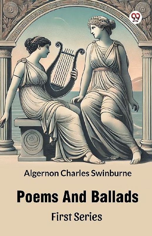 Poems And Ballads First Series