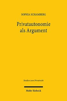 Privatautonomie als Argument