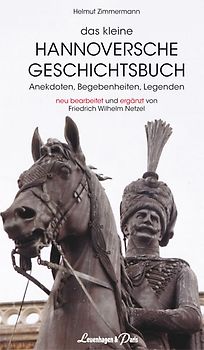 Das kleine Hannoversche Geschichtsbuch