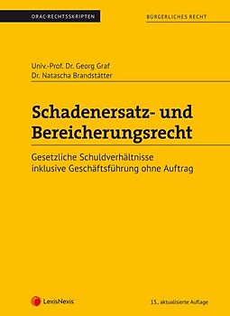 Bürgerliches Recht - Schadenersatz- und Bereicherungsrecht (Skriptum)