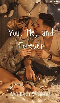 You, Me, and Forever
