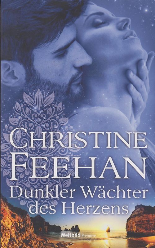 Dunkler Wächter des Herzens - Christine Feehan [Broschiert, Weltbild]