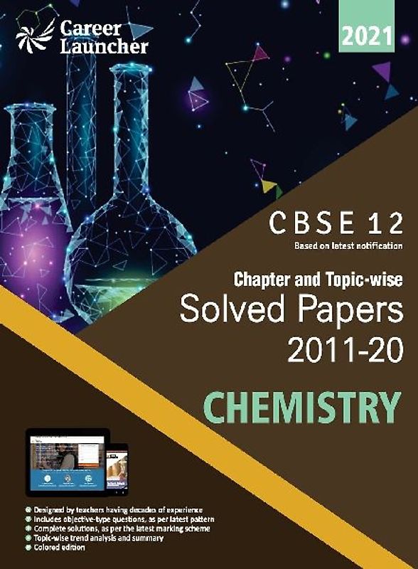 CBSE Class XII 2021 - Chapter and Topic-wise Solved Papers 2011-2020
