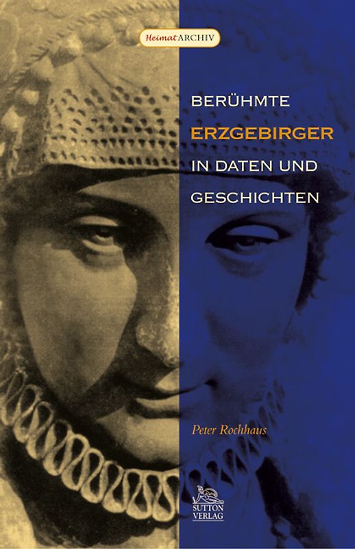 Berühmte Erzgebirger in Daten und Geschichten