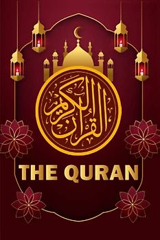 The Noble Quran Translated in English: The Holy Quran red Cover Modern English Translation version. Clear and Easy to Understand , Book of Allah The Qur'an Paperback