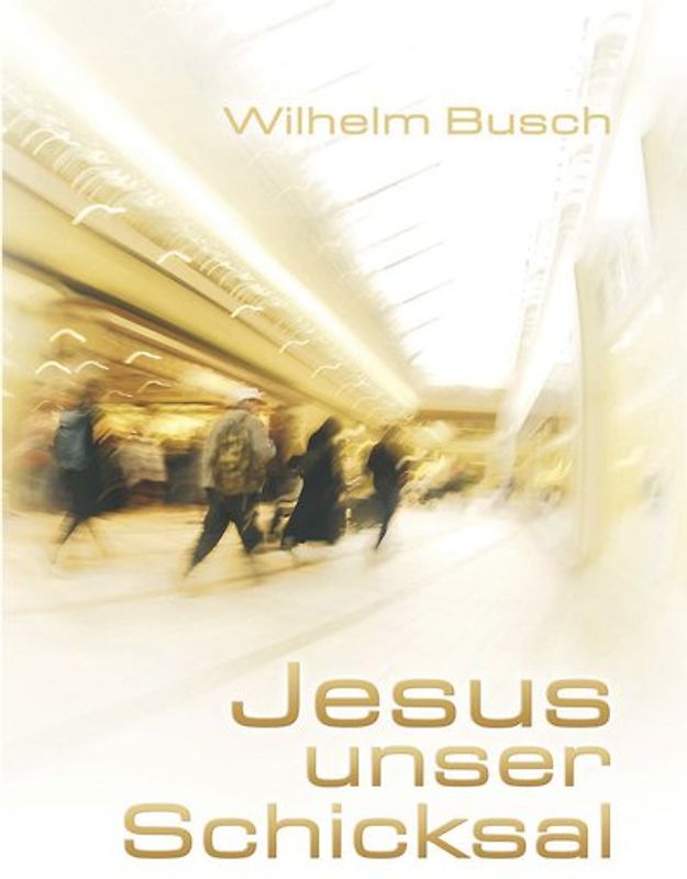 Jesus unser Schicksal