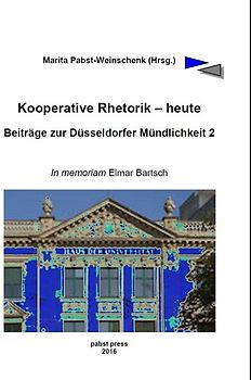 Kooperative Rhetorik - heute