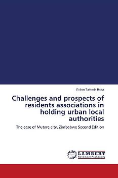 Challenges and prospects of residents associations in holding urban local authorities